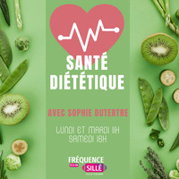 Santé diététique #11 - Sophie Dutertre - Le diabète type 2 by Frequence Sillé