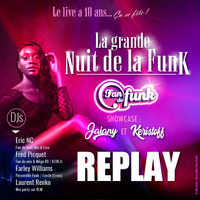 Fan de funk Radio show du 12-11-2021 - 10 ans du live - La grande nuit de la funk by Fan de funk, l'émission à collectionner ! (DJ ERIC NC)