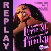 Fan de funk Radio show du 21-07-2023 by Fan de funk, l'émission à collectionner ! (DJ ERIC NC)