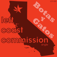 Botas y Gatos by Left Coast Commission