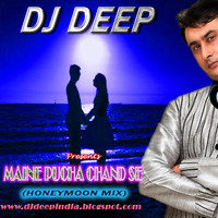 dj deep - maine pucha chand se (honeymoon mix) by Djdeep India