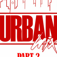 Urban Mix Part 2 (Club Bangers) by Deejock Chris