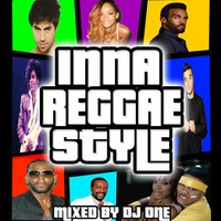 INNA REGGAE STYLE - DJ ONE - REMIX REGGAE by OFFICIAL-DJONE