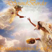 SoundBorder - Renaissancesounds vol.2 night mix by SoundBorder