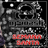 MIX SEMANA SANTA by dj yorsh