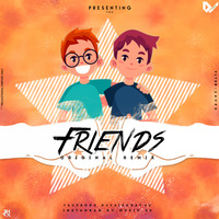 Friends (Orignal Remix) Dv Remix by Daiko official