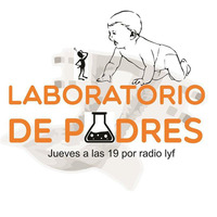 Entrevista con Istvansch - Laboratorio de Padres - Radio Lyf by Patelo Tultelo
