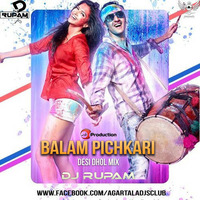 Balam Pichkari (Desi Dhol Mix) - DJ RUPAM by DJRUPAM