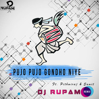 Pujo Pujo Gondho Niye (Remix) - DJ RUPAM by DJRUPAM
