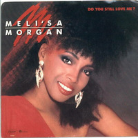 Do You Still Love Me- Melisa Morgan by Funk and life