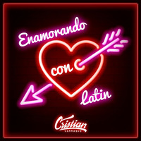 Mix Enamorando con Latin (Dj Cristian Carrasco) by Cristian Enrique Carrasco