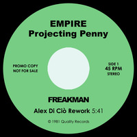 Empire Projecting Penny - Freakman (Alex Di Ciò Rework) by Alex Di Ciò