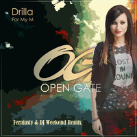 Drilla - For My M (Ferniasty &amp; Dj Weekend Remix) [PREVIEW] by DJ Weekend