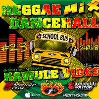 #23 2018 Reggae Dancehall Kawulé Vibes Radio Show by Kawulé Vibes