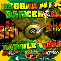 #24 2018 Reggae Dancehall Kawulé Vibes Radio Show by Kawulé Vibes