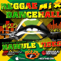 #25 2018 Reggae Dancehall Kawulé Vibes Radio Show by Kawulé Vibes