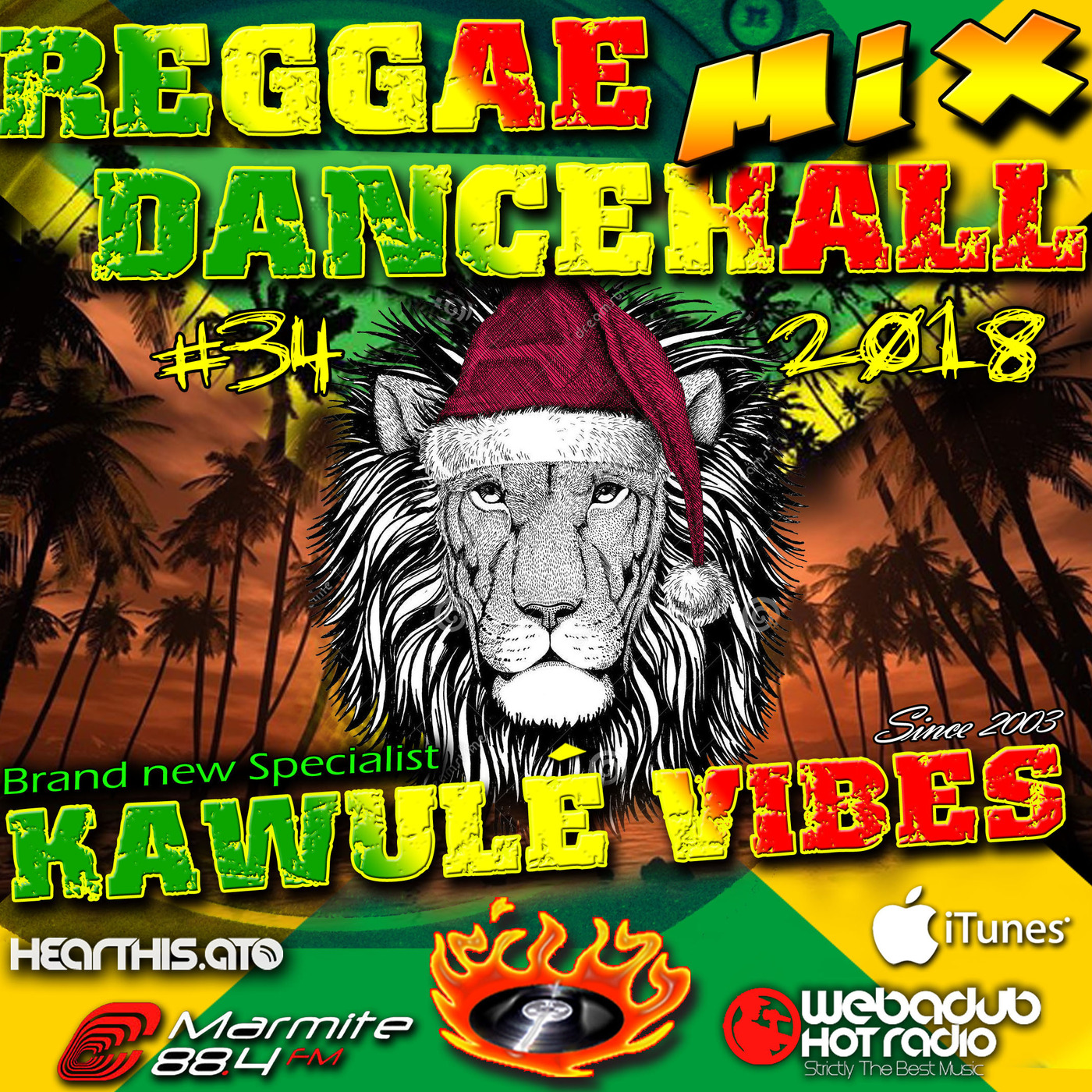 #34 2018 Reggae Dancehall Kawulé Vibes Radio Show