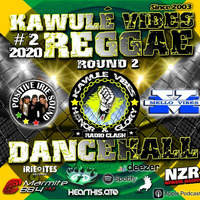 Reggae Dancehall Kawulé  Vibes Show #2 - 2020 by Kawulé Vibes