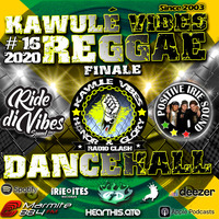 Reggae Dancehall Kawulé  Vibes Show #16 - 2020 by Kawulé Vibes