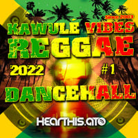 Reggae Dancehall Kawulé  Vibes Show #01 - 2022 by Kawulé Vibes