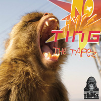 The tAPEz - no hype ting by The tAPEz