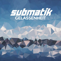Submatik - Oxygen by Submatik