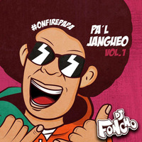 Pal Jangueo Vol. 1 by Dj Foncho