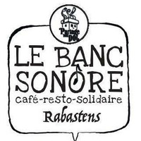 Tôt ou Tarn - Le Banc Sonore, un Café Resto Solidaire à Rabastens by Radio Albigés
