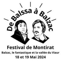 Festival Balzac - Le fantastique et la vallée du Viaur (Les 18 et 19 Mai à Montirat) by Radio Albigés