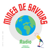 Echo des Campus - Mines de savoirs - Changement Climatique by Radio Albigés