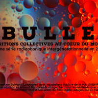 Bulles Episode 6 - Le secret- Marie Galibert by Radio Albigés