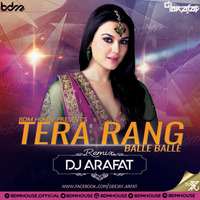 Tera Rang Balle Balle (Naiyo Naiyo) (Remix)- Dj Arafat by DJ ARAFAT OFFICIAL