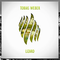 Lizard (Original Mix) by Tobias Weber
