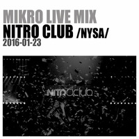 MIKRO @ Nitro Club (Nysa) 2016-01-23 by Mikro