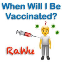 When Will I Be Vaccinated? by RaWu
