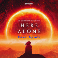Here Alone (RaWu Remix) by RaWu