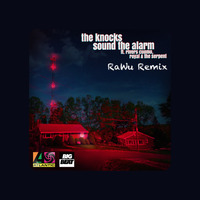Sound The Alarm (RaWu Remix) by RaWu