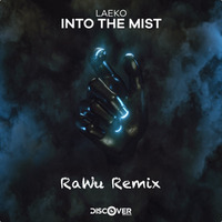 Into The Mist (RaWu Remix) by RaWu