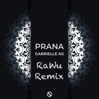 Prana (RaWu Remix) by RaWu
