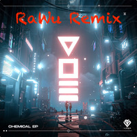 Chemical (RaWu Remix) by RaWu