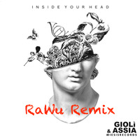 Inside Your Head (RaWu Remix) by RaWu