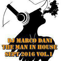 Dj Marco Dani The Man In House Sett 2016 vol 1 by Radio Glamour