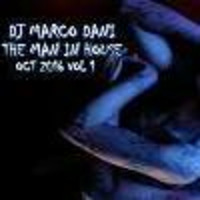 Dj Marco Dani The Man In House October 2016 Vol 1 by Radio Glamour