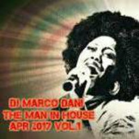 Dj Marco Dani The Man In House Apr 2017 V.1 by Radio Glamour