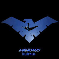 David Morrati-Nightwing (Orginal Mix) by David Morrati