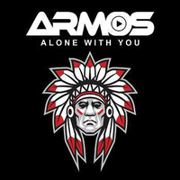 Armos - Alone With You (Radio Edit) by Homebrew Records