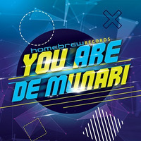De Munari - You Are (Radio Edit) by Homebrew Records