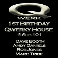Qwerk 1st Birthday 13 Nov 2015 by Marc Tribe