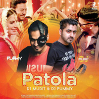 Patola - Guru Randhawa ( DJ Mudit Gulati &amp; DJ Pummy) by Dj Mudit Gulati