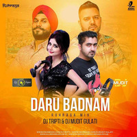 Daru Badnam (Ruhraga Mix) - Dj Tripti &amp; Dj Mudit Gulati by Dj Mudit Gulati